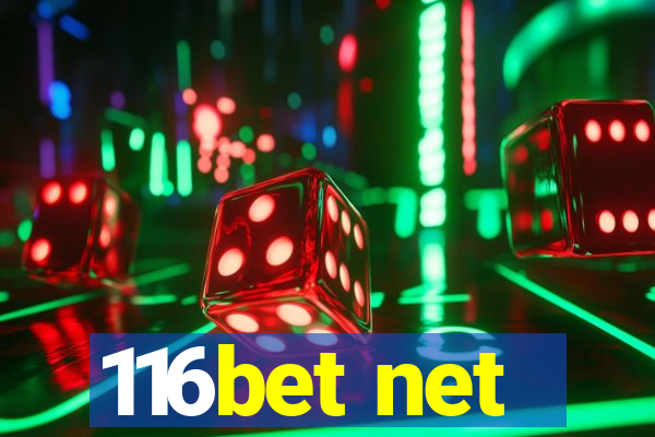 116bet net